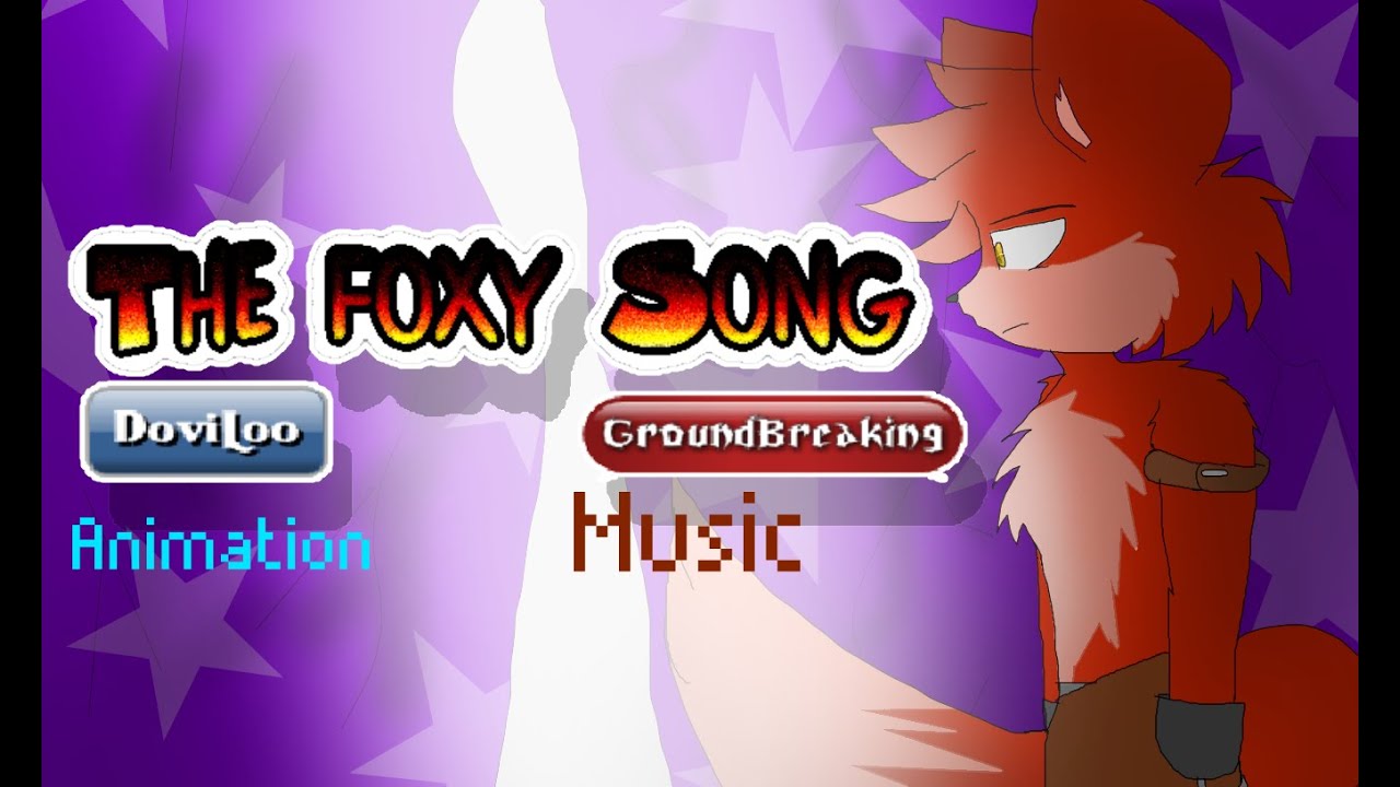 The Foxy Song. Groundbreaking Foxy Song. Песня Фокси ю аре пайрет. Транс фокси