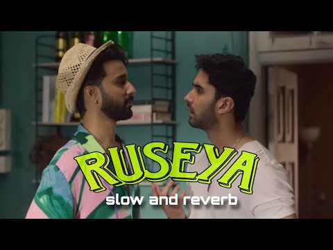 The Ba*ds Of Bollywood: Ruseya (slow and reverb) | Aryan K | Jubin, Jasmine | Lakshya, Raghav