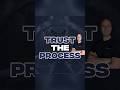 Trust The Process