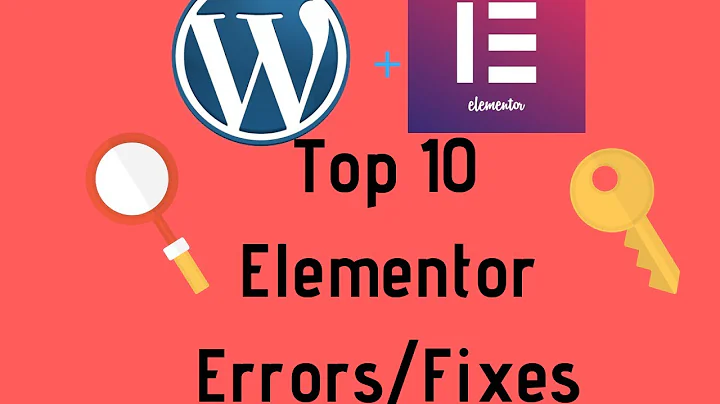 10 Most Common Elementor Problems & Fixes
