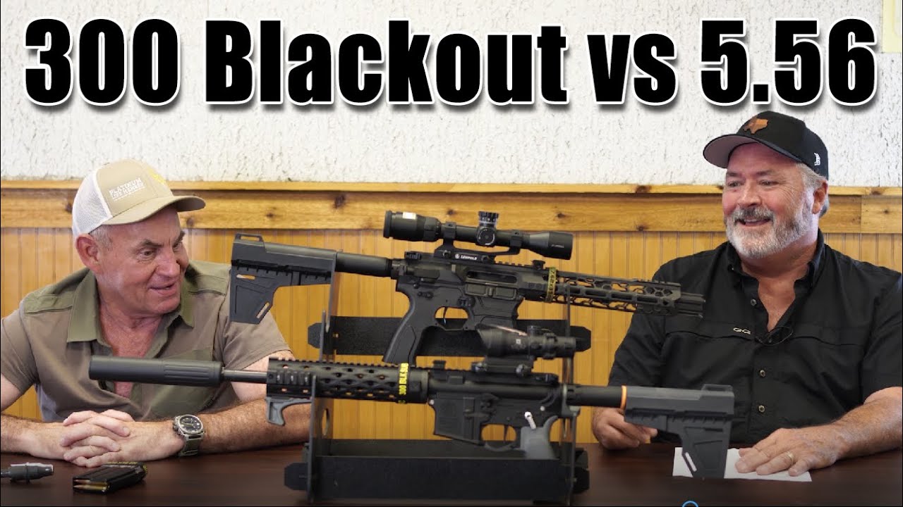 300 aac blackout vs 5 56 which is better for you youtube