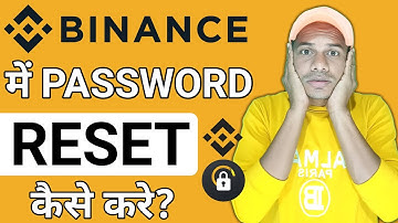 Binance का Password Reset Kaise Kare? | आसान Step-by-Step Guide (2025)