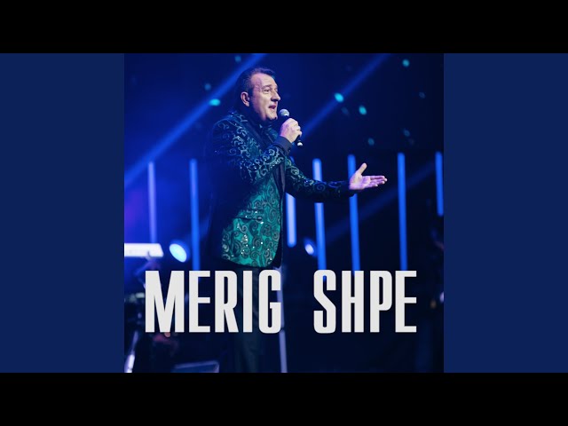 Merig Shpe (Live) class=