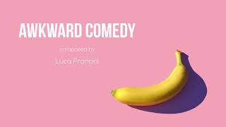Comedy Music Background: Luca Francini   Awkward Comedy (Preview)
