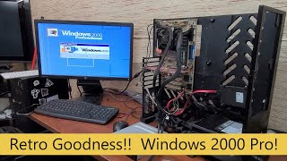 Retro Fun!!!   Windows 2000 Pro!