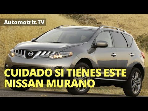 😮 Cuidado si Tienes un Nissan Murano 2009