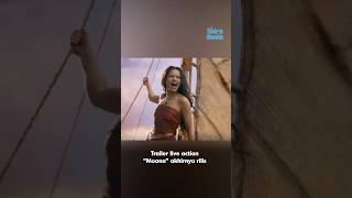 Trailer Moana Live Action Akhirnya Rilis! Keren atau Malah Aneh?