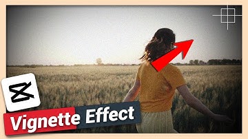 How to Add Vignette Effect | CapCut Android & iPhone Tutorial