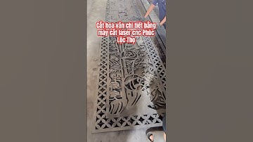 Cắt hoa văn chi tiết bằng máy cắt laser cnc Phúc Lộc Thọ
