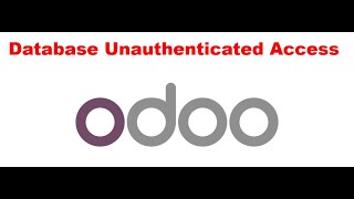 Hacking pills #23 : odoo Unauthenticated Database Access
