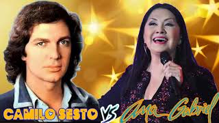 Ana Gabriel, Camilo Sesto EXITOS Sus Mejores Canciones