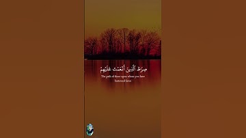 Surah Al-Fatiha - The Opening Chapter of the Quran (سورة الفاتحة)