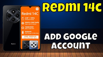 How to Add Google Account in Redmi 14c