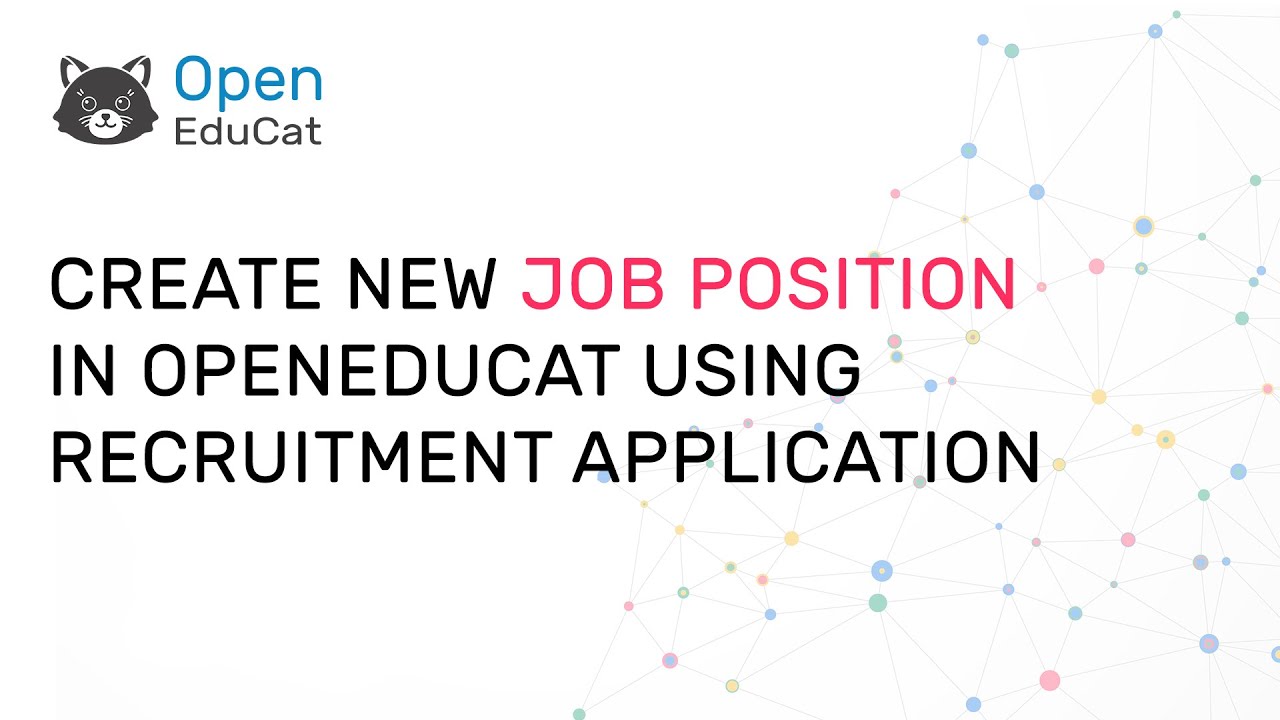 How to create new Job Position in OpenEduCat using Recruitment ...