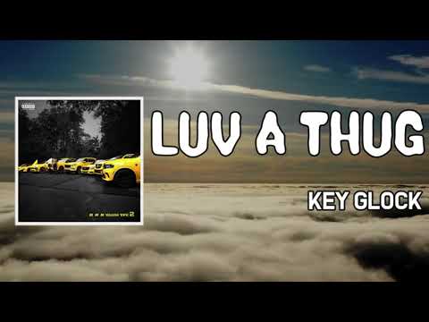 Luv a Thug Lyrics - Key Glock