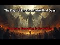 The Days of Enoch and the Final Days Prophecy Repeating in Revelation Part 4