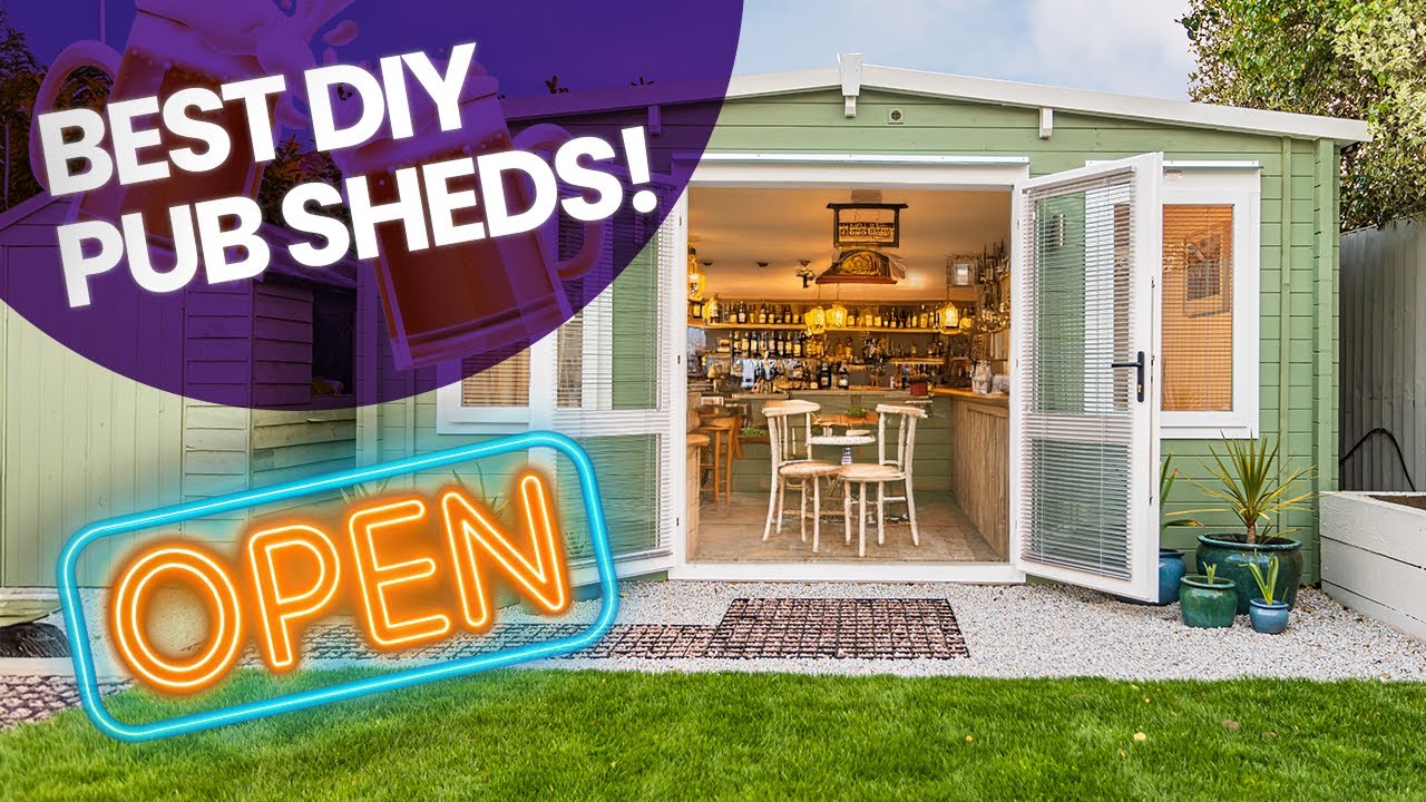 DIY Pub Shed Compilation: Inspiration for Your Garden | Dunster House TV