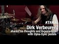 TAMA Artist Dirk Verbeuren shares his thoughts and experience with the new Dyna-Sync pedals