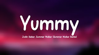 Yummy - Justin Bieber, Summer Walker (Summer Walker Remix) (Lyrics Version) 🦗