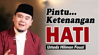 Download Lagu Membuka Pintu Ketenangan Sejati ~ Ustadz Hilman Fauzi Terbaru MP3 Download Lagu Membuka Pintu Ketenangan Sejati ~ Ustadz Hilman Fauzi Terbaru MP3