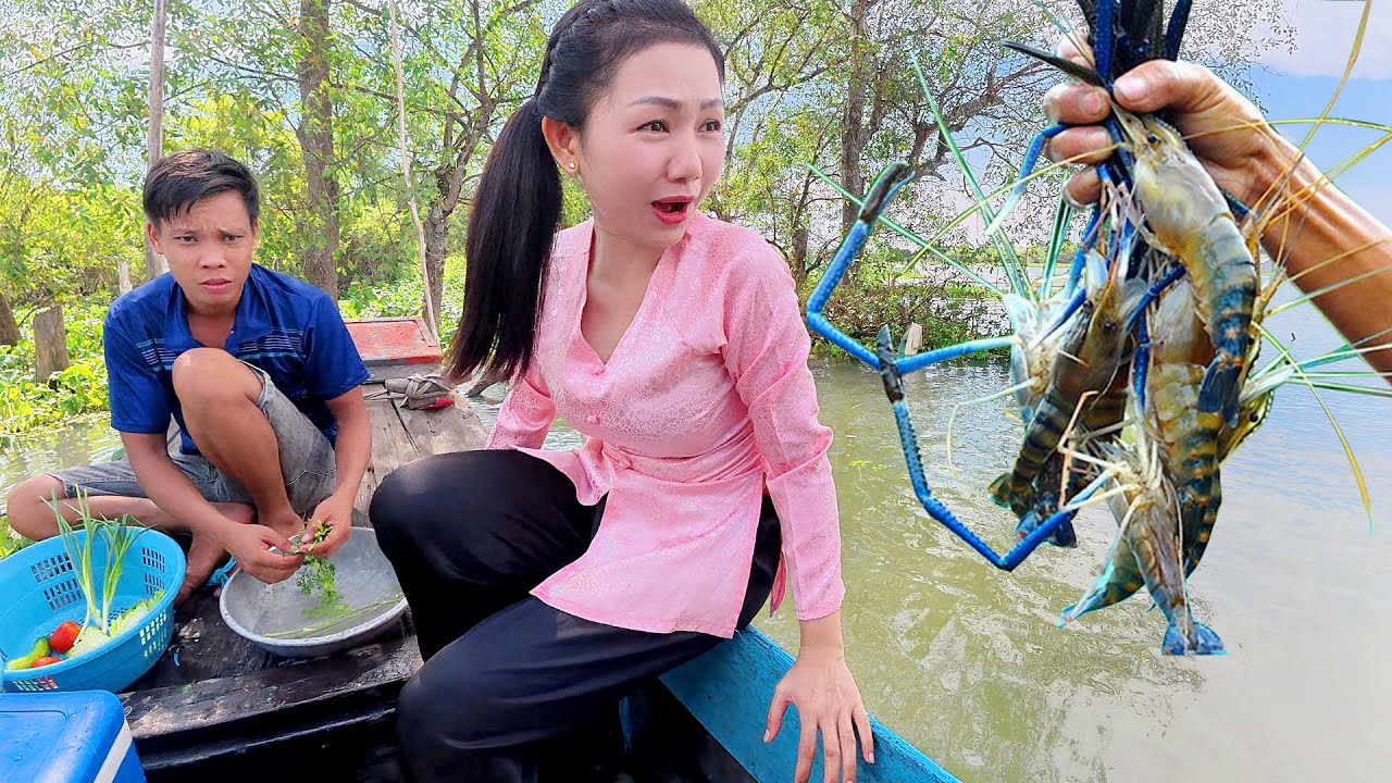 🔴 Dìa Miền Tây Câu Tôm Càng Xanh Cùng Khói Bếp Tv | Cẩm Hằng