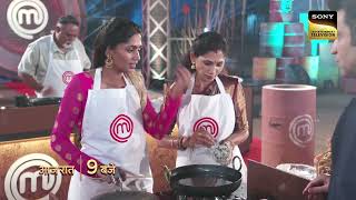 Overnight Bootcamp | MasterChef India | Tonight At 9:00 PM | Only On SET &amp; Sony LIV