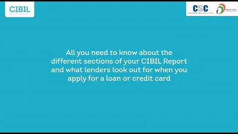 What do you Need to Know about Your Cibil Score Report | CSC