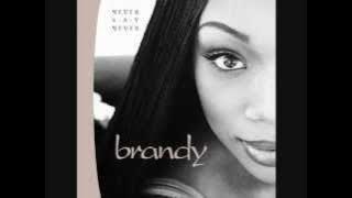 Brandy   Everything I Do I Do It For You   Lyrics