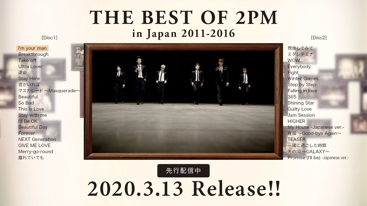 THE BEST OF 2PM in Japan 2011-2016