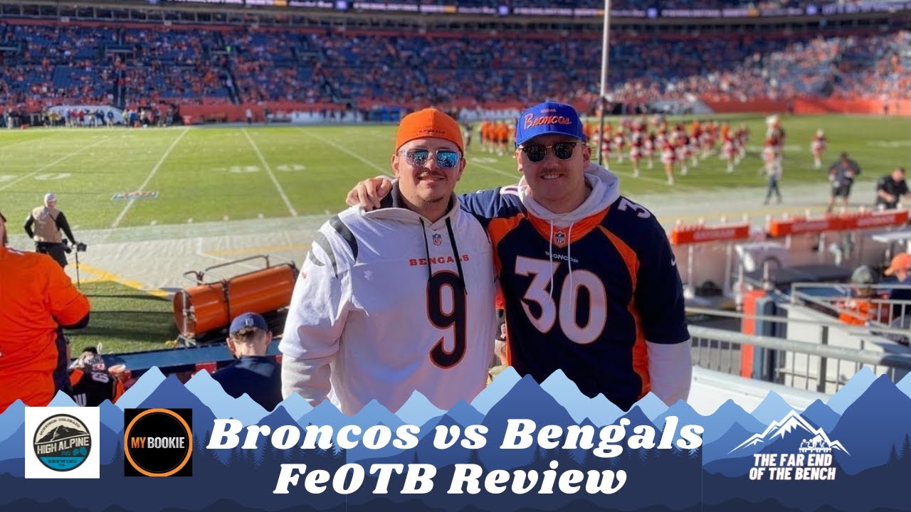 Broncos vs Bengals Recap