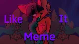 {}Like It Meme{} {}New Character!{} {}FlipaClip{}