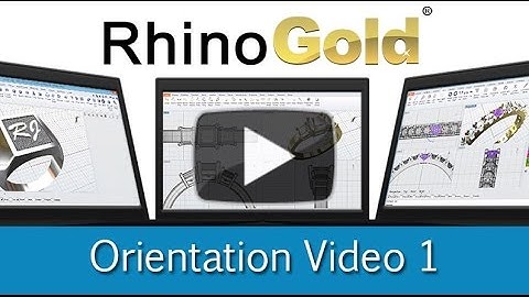 RhinoGold 4.0 Orientation Video #1