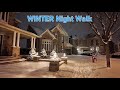 Nightsnow walk in toronto suburbs 4k relaxing winter ambience snowfall walking