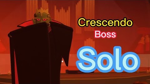 Crescendo Boss (Solo) Rec Room