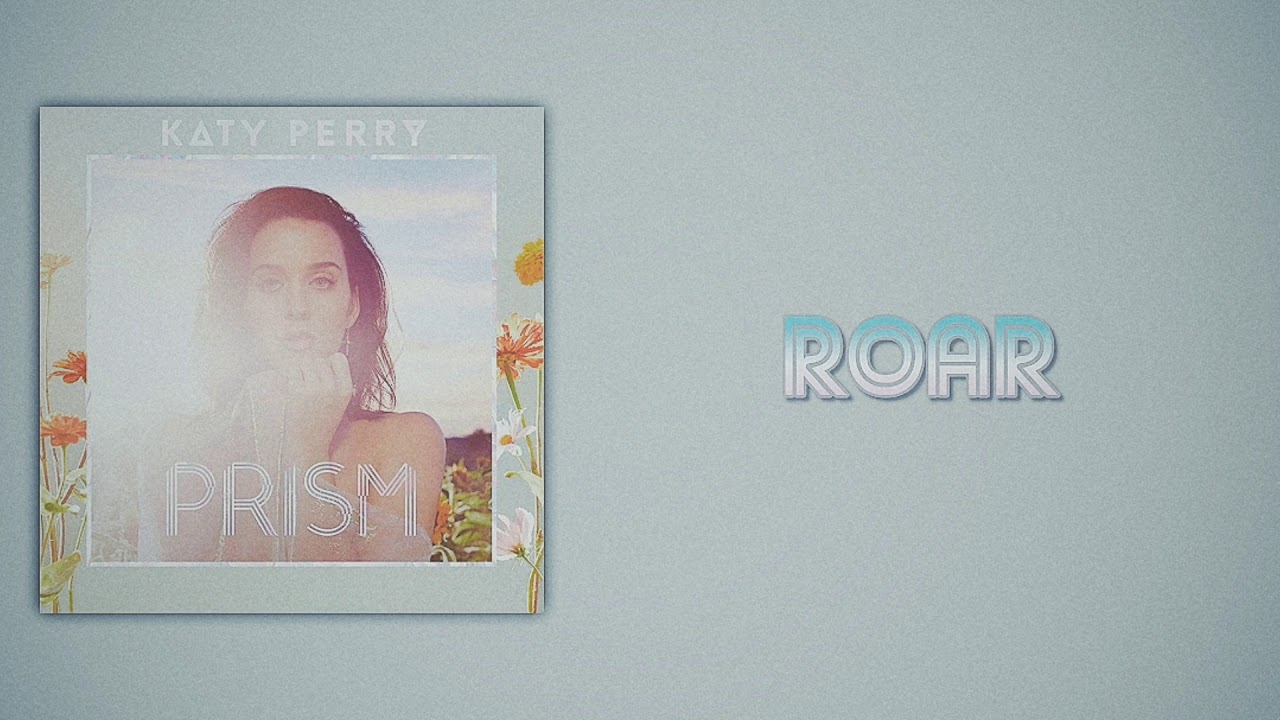 Katy Perry - Roar (Slow Version)