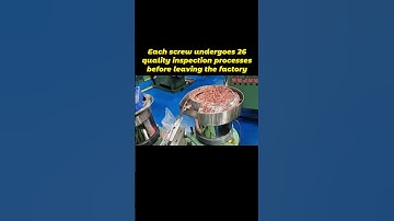 Each screw undergoes 26 quality inspection processes before leaving the factory！