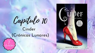 Audiolibro CRÓNICAS LUNARES 1 / Cinder / EL ENCUENTRO CON EL DR ERLAND /CAPÍTULO 10 / TUAUDIOLIBRO