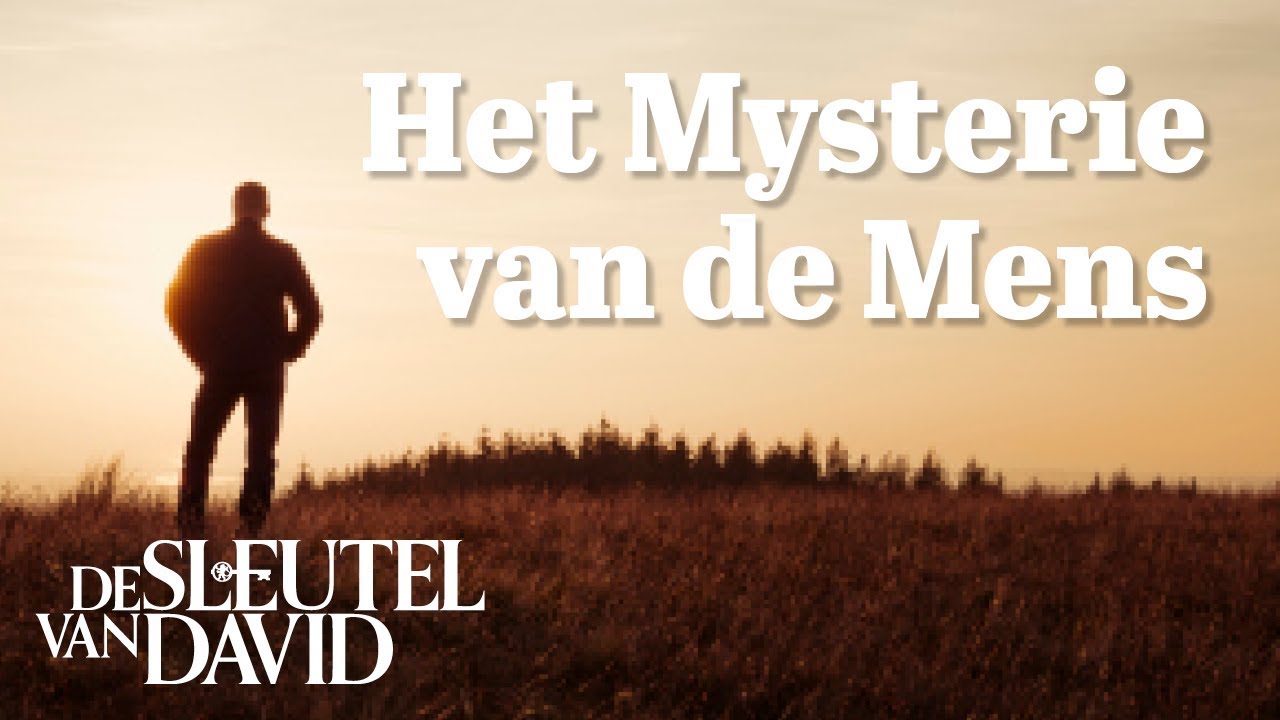 Het Mysterie van de Mens