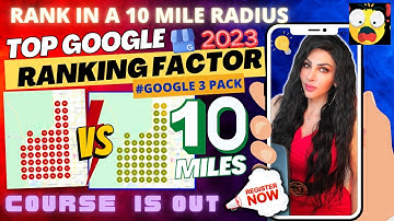 Top Google 3 Pack Ranking Factor 2023 | RANK in a 10 miles + ENGAGEMENT & CTR | MY COURSE IS OUT!