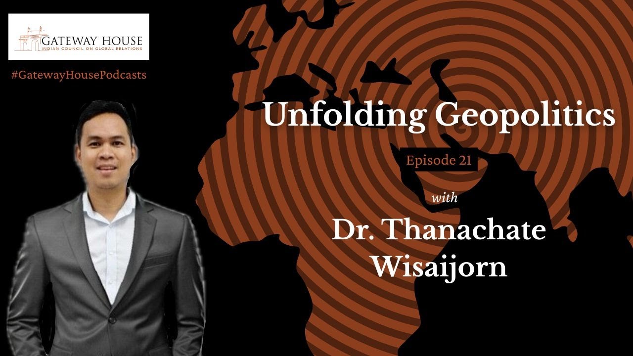 Unfolding Geopolitics Episode 21 | Analysing the Thai-Cambodia border conflict
