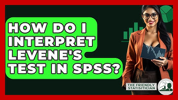 How Do I Interpret Levene