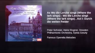 As Wo die Lerche singt (Where the lark sings) : Wo die Lerche singt (Where the lark sings) ,...