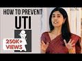 How To Prevent UTI | Dr Anjali Kumar | Maitri