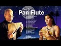 Leo Rojas & Gheorghe Zamfir Greatest Hits Full Album 2021 | The Best of Pan Flute