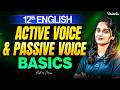 12th English | Active Voice and Passive Voice Basics | Asha Ma'am