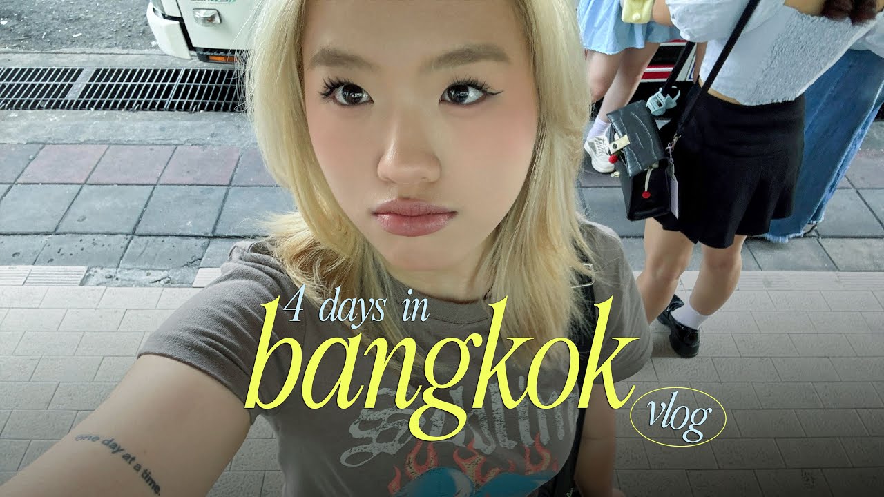 4 days in bangkok with besties | thailand vlog 🇹🇭