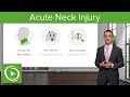 Acute Neck Injury – Family Medicine | Lecturio