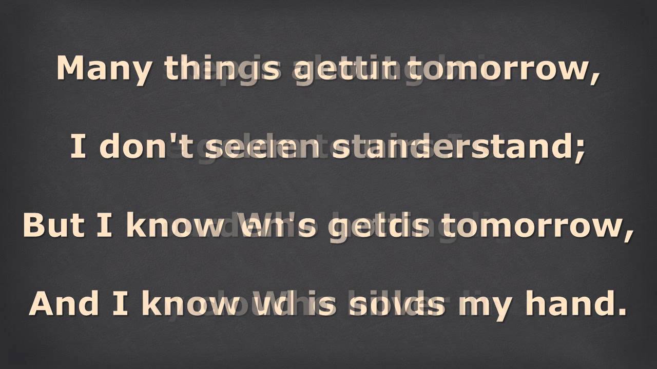 I Know Who Holds Tomorrow Hymn Karaoke YouTube I know who holds tomorrow hymn karaoke youtube