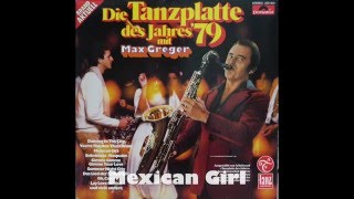 Max Greger - Mexican Girl/Substitute &amp; James Last - Substitute/Mexican Girl (1978)