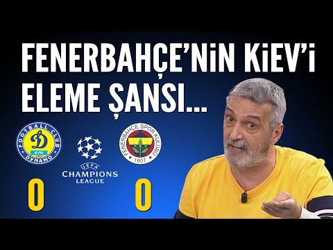 Abdülkerim Durmaz'dan Dinamo Kiev-Fenerbahçe maçı yorumu